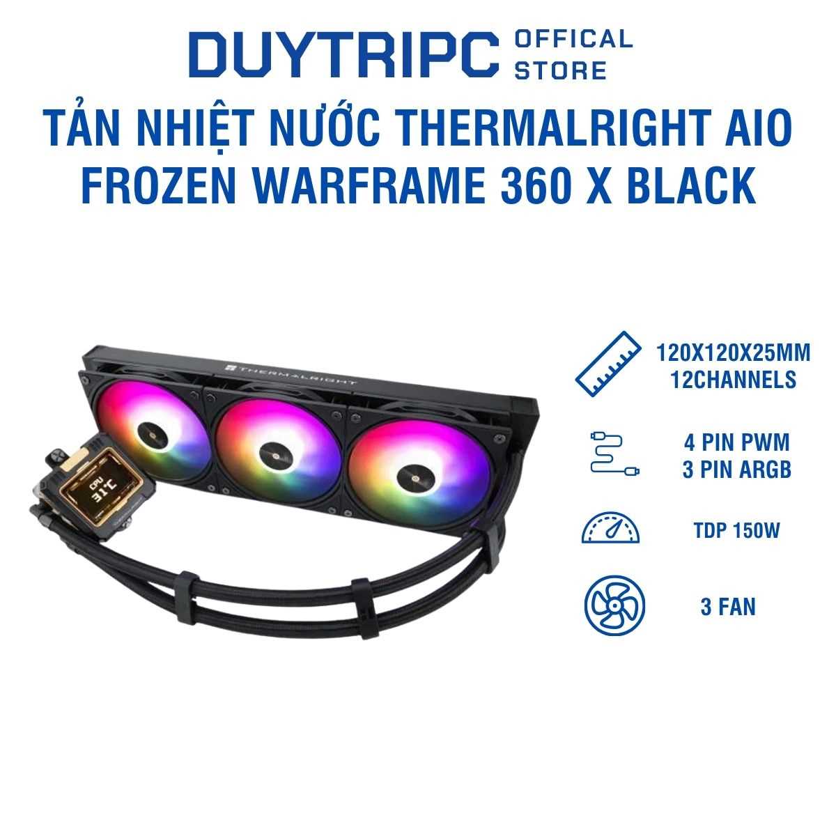 Tản Nhiệt Nước Thermalright AIO Frozen Warframe 360 X Black – Tản Nhiệt CPU Gaming Cao Cấp
